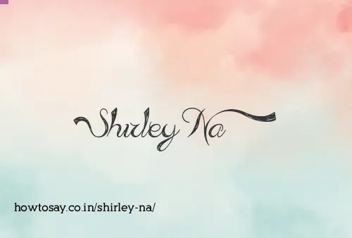 Shirley Na