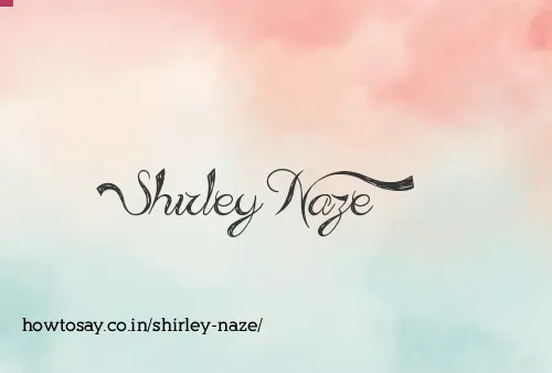Shirley Naze