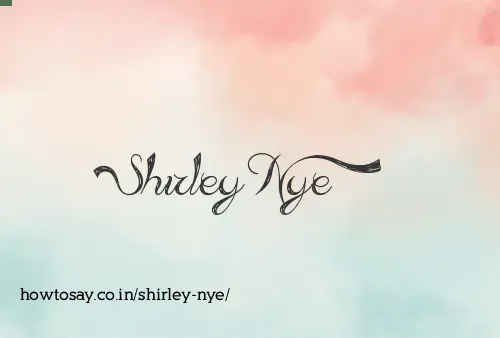 Shirley Nye