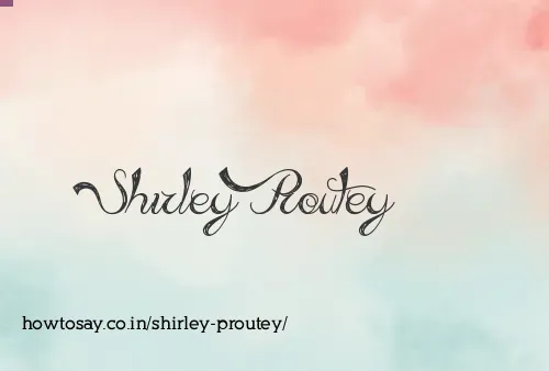 Shirley Proutey