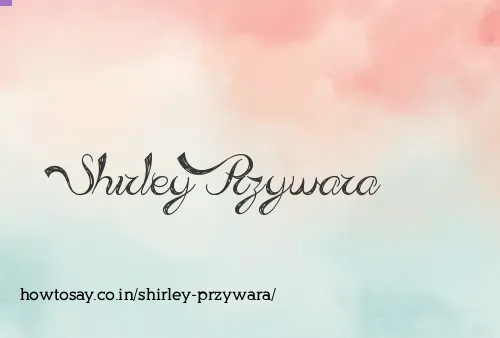 Shirley Przywara