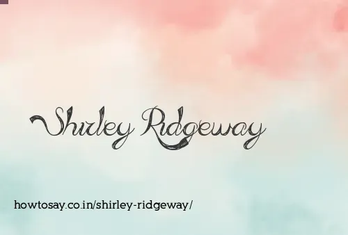 Shirley Ridgeway