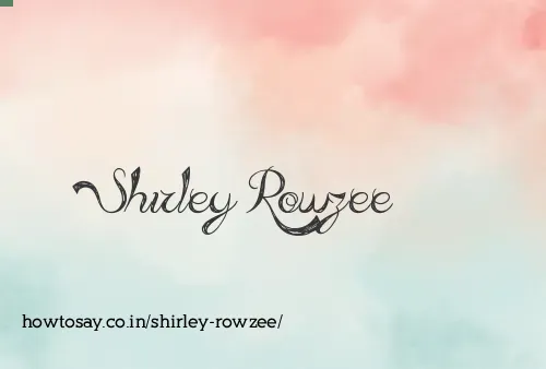 Shirley Rowzee