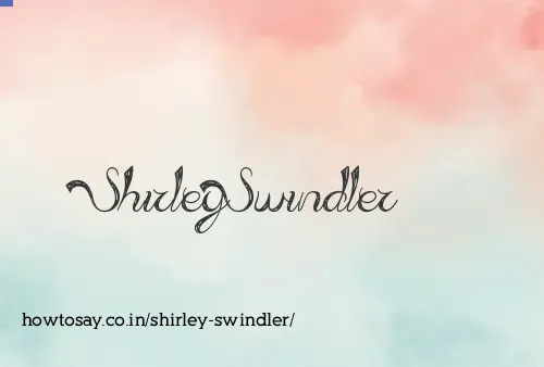 Shirley Swindler