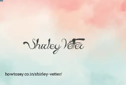 Shirley Vetter