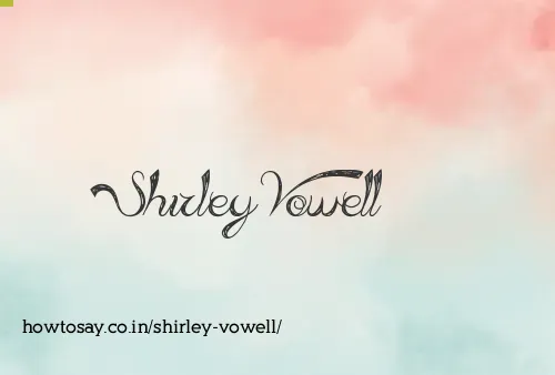 Shirley Vowell