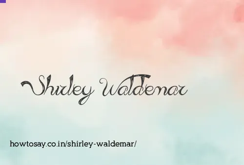 Shirley Waldemar