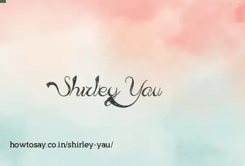 Shirley Yau