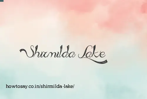 Shirmilda Lake