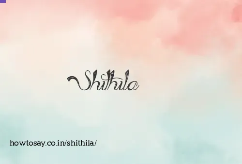 Shithila