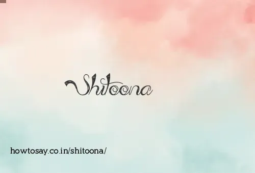 Shitoona