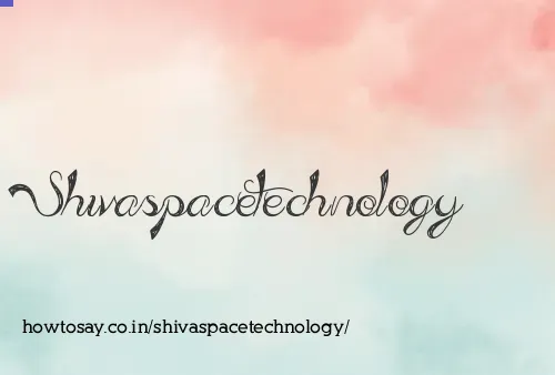 Shivaspacetechnology