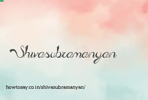 Shivasubramanyan