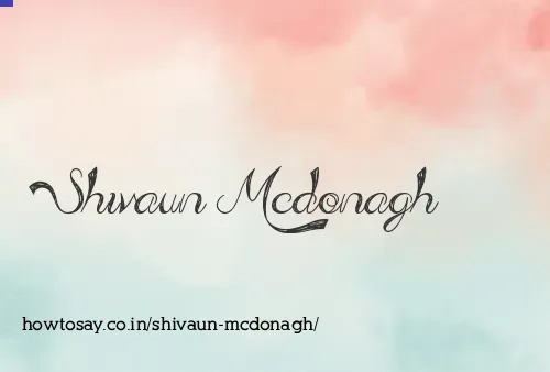 Shivaun Mcdonagh