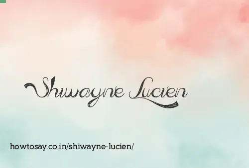 Shiwayne Lucien