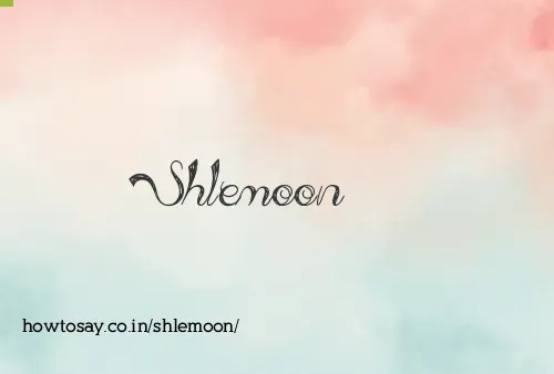 Shlemoon