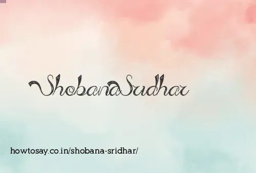 Shobana Sridhar