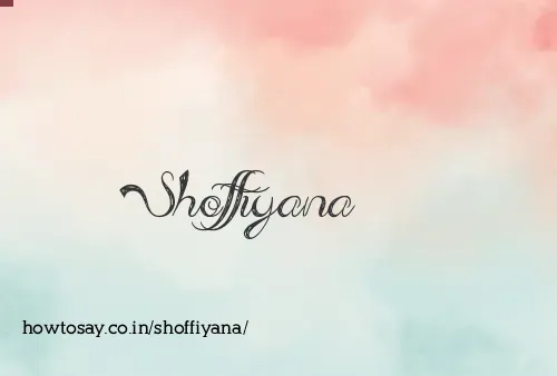 Shoffiyana