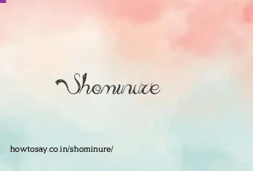 Shominure