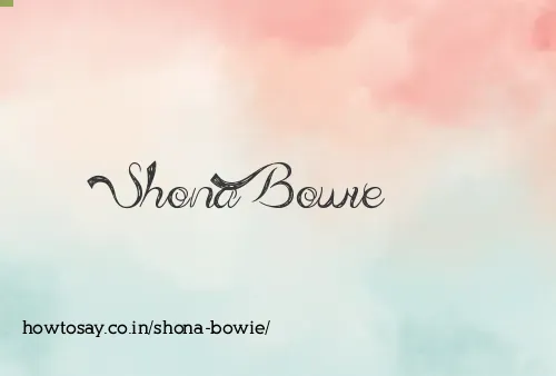 Shona Bowie