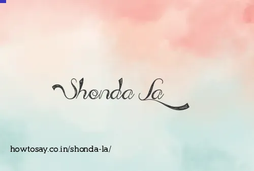 Shonda La