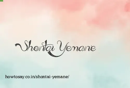 Shontai Yemane