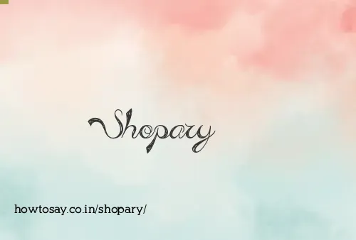 Shopary