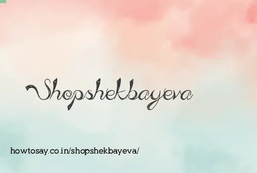 Shopshekbayeva