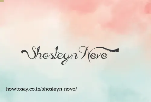 Shosleyn Novo