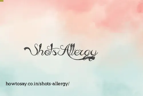 Shots Allergy