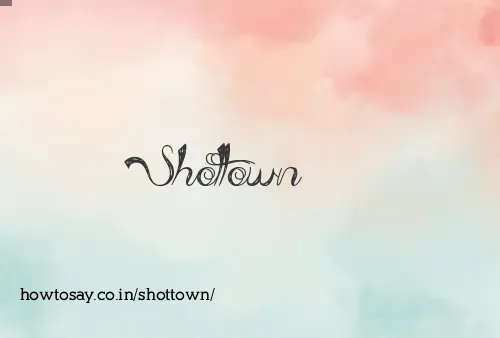 Shottown