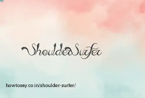 Shoulder Surfer