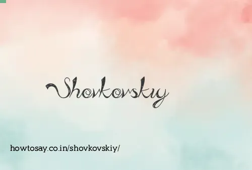 Shovkovskiy
