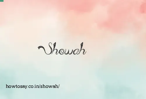 Showah