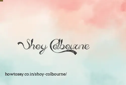 Shoy Colbourne