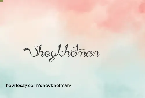 Shoykhetman