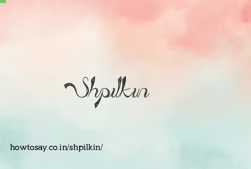 Shpilkin
