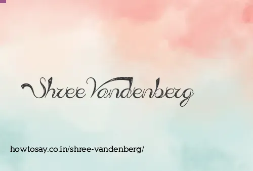 Shree Vandenberg