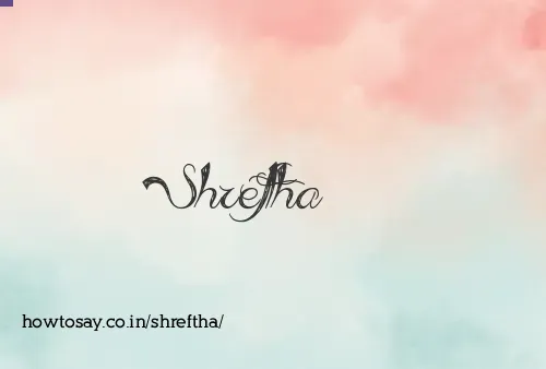 Shreftha