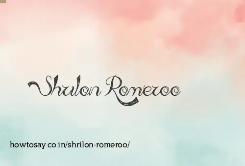 Shrilon Romeroo