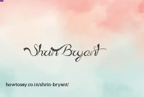 Shrin Bryant