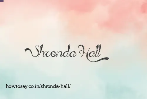 Shronda Hall