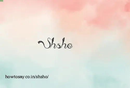 Shsho