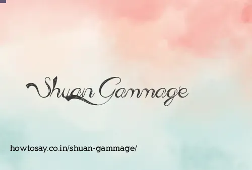 Shuan Gammage