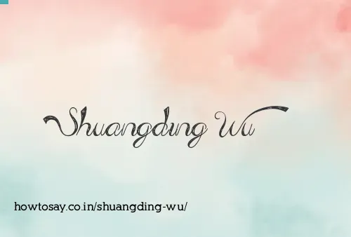 Shuangding Wu