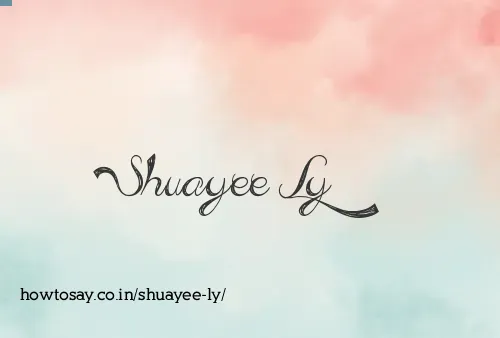 Shuayee Ly