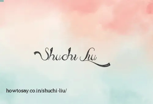 Shuchi Liu