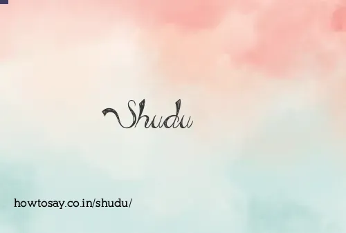 Shudu