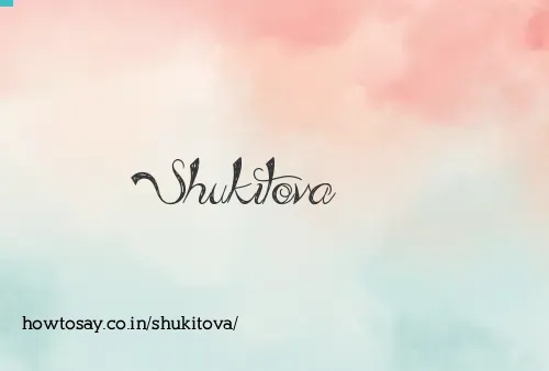 Shukitova