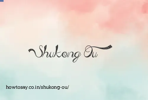 Shukong Ou